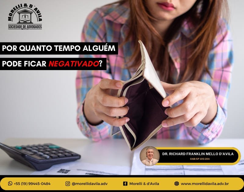 Featured image for “POR QUANTO TEMPO ALGUÉM PODE FICAR NEGATIVADO?”