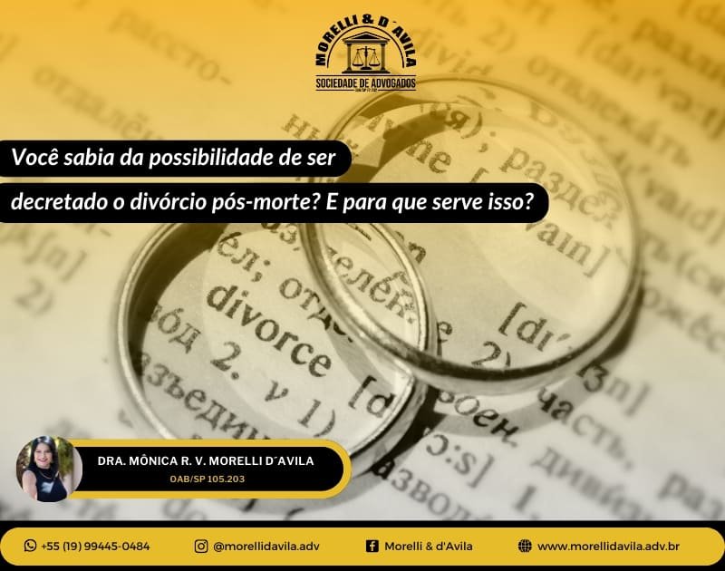 Featured image for “VOCÊ SABIA DA POSSIBILIDADE DE SER DECRETADO O DIVÓRCIO PÓS-MORTE? E PARA QUE SERVE ISSO?”