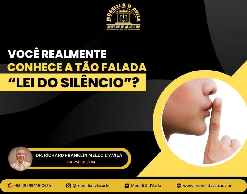 Featured image for “VOCÊ REALMENTE CONHECE A TÃO FALADA “LEI DO SILÊNCIO”?”