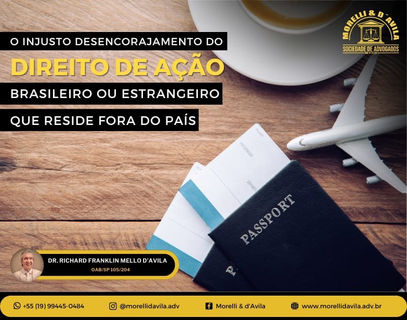 Featured image for “O INJUSTO DESENCORAJAMENTO DO DIREITO DE AÇÃO DO BRASILEIRO OU ESTRANGEIRO QUE RESIDE FORA DO PAÍS”