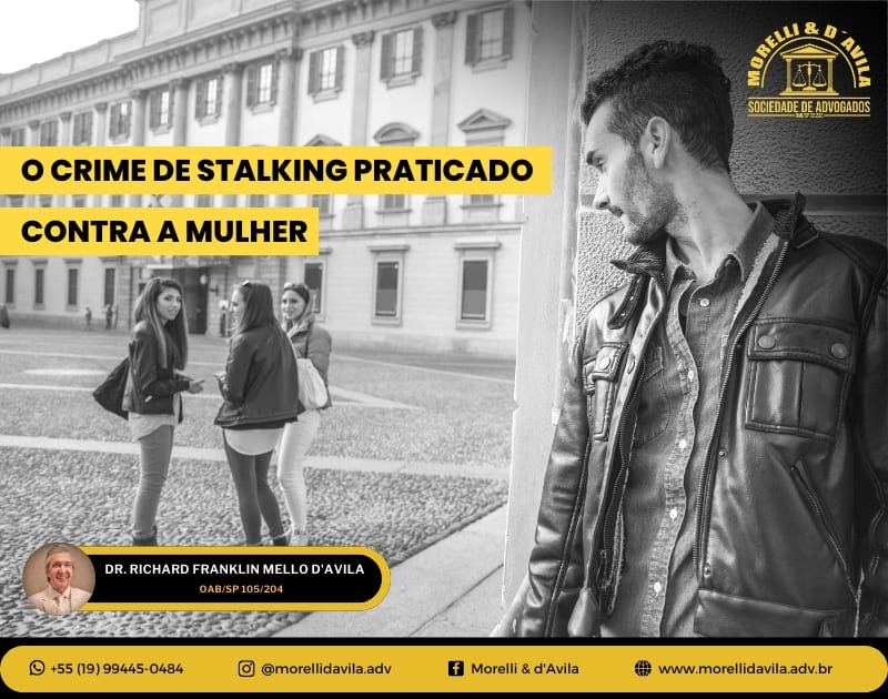 Featured image for “O CRIME DE STALKING PRATICADO CONTRA A MULHER”