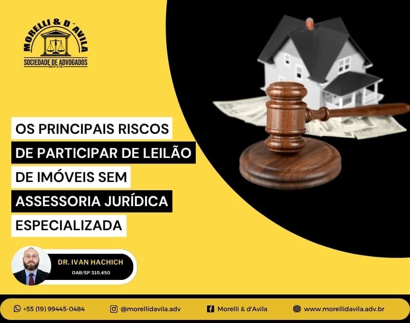 Featured image for “Os Principais Riscos de Participar de Leilão de Imóveis sem Assessoria Jurídica Especializada”