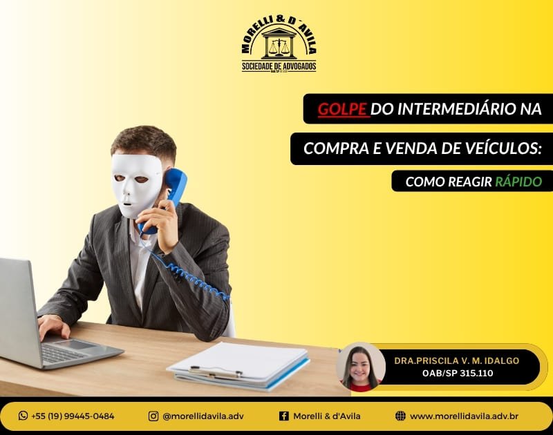 Featured image for “GOLPE DO INTERMEDIÁRIO NA COMPRA E VENDA DE VEÍCULOS: COMO REAGIR RÁPIDO”